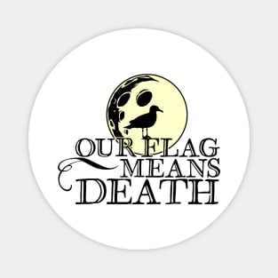 Our Flag Means Death Moon and Seagull Magnet